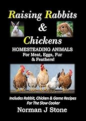 Raising rabbits chickens. for sale  Delivered anywhere in USA 