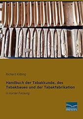 Handbuch tabakkunde tabakbaues gebraucht kaufen  Wird an jeden Ort in Deutschland