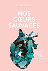 Nos coeurs sauvages usato  Spedito ovunque in Italia 