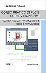 Corso pratico di PLC e supervisione HMI: con PLC Siemens usato  Spedito ovunque in Italia 