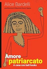 Amore patriarcato. cena usato  Spedito ovunque in Italia 