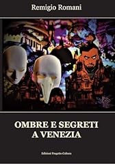 Ombre segreti venezia usato  Spedito ovunque in Italia 
