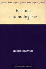 Epistole entomologiche usato  Spedito ovunque in Italia 