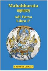 Mahabharata. adi parva usato  Spedito ovunque in Italia 