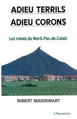 Adieu terrils adieu d'occasion  Livré partout en Belgiqu