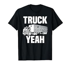Truck yeah shirt for sale  Delivered anywhere in USA 