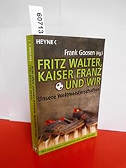 Fritz walter kaiser gebraucht kaufen  Wird an jeden Ort in Deutschland