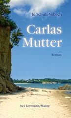 Carlas mutter roman gebraucht kaufen  Wird an jeden Ort in Deutschland