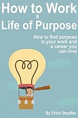 Work life purpose for sale  Delivered anywhere in USA 