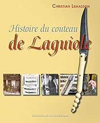 Histoire couteau laguiole d'occasion  Livré partout en Belgiqu
