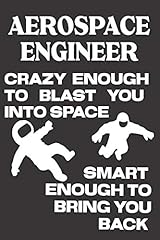 Aerospace engineer crazy for sale  Delivered anywhere in USA 