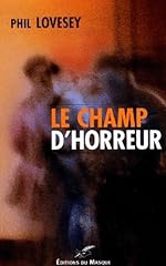 Champ horreur d'occasion  Livré partout en Belgiqu