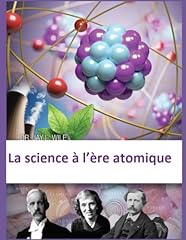 Science ère atomique d'occasion  Livré partout en France