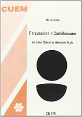 Persuasione cartellonismo. jul usato  Spedito ovunque in Italia 