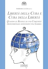 Libertà della cura usato  Spedito ovunque in Italia 