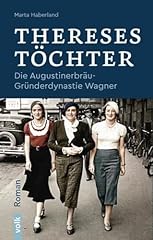 Thereses töchter augustinerbr gebraucht kaufen  Wird an jeden Ort in Deutschland