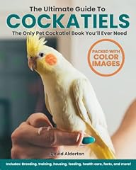 Ultimate guide cockatiels for sale  Delivered anywhere in UK