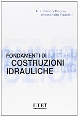Fondamenti costruzioni idrauli usato  Spedito ovunque in Italia 