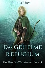 Geheime refugium weg gebraucht kaufen  Wird an jeden Ort in Deutschland