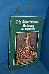 Schutzmantelmadonna frauenstei gebraucht kaufen  Wird an jeden Ort in Deutschland