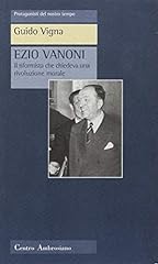 Ezio vanoni. riformista usato  Spedito ovunque in Italia 