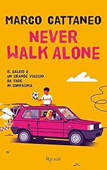 Never walk alone. usato  Spedito ovunque in Italia 