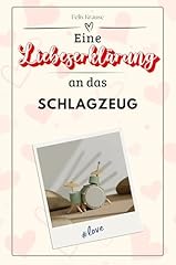 Liebeserklärung schlagzeug gr gebraucht kaufen  Wird an jeden Ort in Deutschland