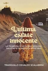 Ultima estate innocente usato  Spedito ovunque in Italia 
