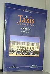 Taxis marseillais souhaitent d'occasion  Livré partout en France