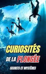 Curiosités plongée secrets d'occasion  Livré partout en France
