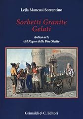 Sorbetti granite gelati. usato  Spedito ovunque in Italia 