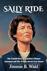 Sally ride untold for sale  Delivered anywhere in UK