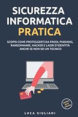 Sicurezza informatica pratica usato  Spedito ovunque in Italia 