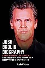 Josh brolin biography for sale  Delivered anywhere in UK