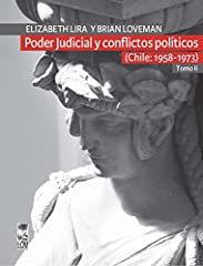 Poder Judicial y conflictos políticos. Tomo II. (Chile: 1958-1973) (Spanish Edition) usato  Spedito ovunque in Italia 