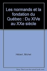 Normands fondation québec d'occasion  Livré partout en France