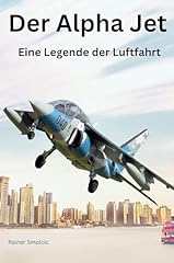 Alpha jet legende gebraucht kaufen  Wird an jeden Ort in Deutschland