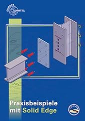 Praxisbeispiele solid edge gebraucht kaufen  Wird an jeden Ort in Deutschland