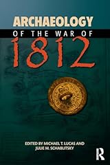 Archaeology war 1812 for sale  Delivered anywhere in USA 