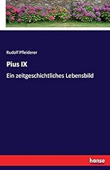 Pius zeitgeschichtliches leben gebraucht kaufen  Wird an jeden Ort in Deutschland