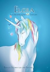 Elora das regenbogenbunte d'occasion  Livré partout en France