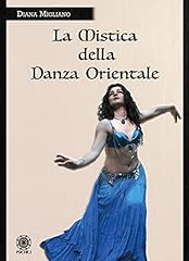 Mistica della danza usato  Spedito ovunque in Italia 