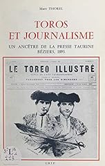Toros journalisme ancêtre d'occasion  Livré partout en France