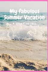 Fabulous summer vacation for sale  Delivered anywhere in UK