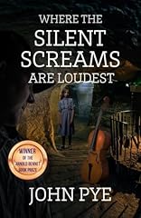 Silent screams loudest for sale  Delivered anywhere in UK