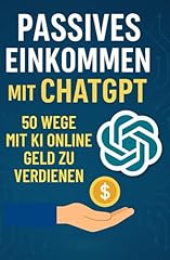 Passives einkommen chatgpt gebraucht kaufen  Wird an jeden Ort in Deutschland