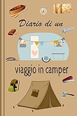 Diario viaggio camper usato  Spedito ovunque in Italia 