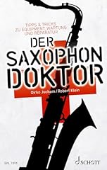 Saxophon doktor tipps gebraucht kaufen  Wird an jeden Ort in Deutschland