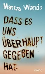 Dass überhaupt gegeben gebraucht kaufen  Wird an jeden Ort in Deutschland