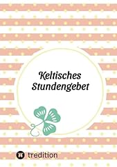 Keltisches stundengebet schöp gebraucht kaufen  Wird an jeden Ort in Deutschland